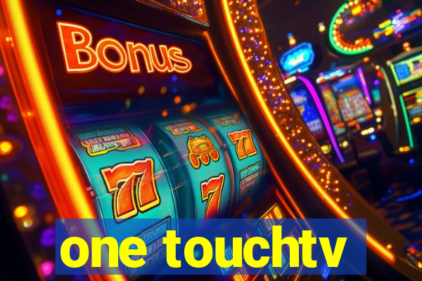 one touchtv